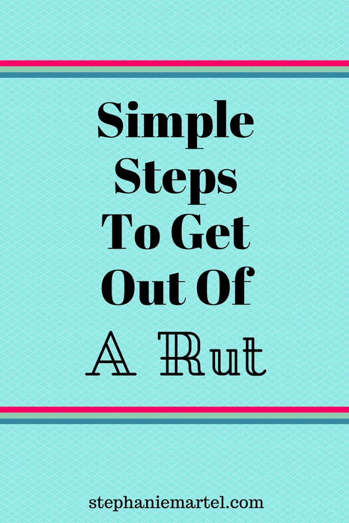 You don't have to suffer if you're in a rut! Click through for some simple steps to take to get you out of your funk + moving forward in your life again.