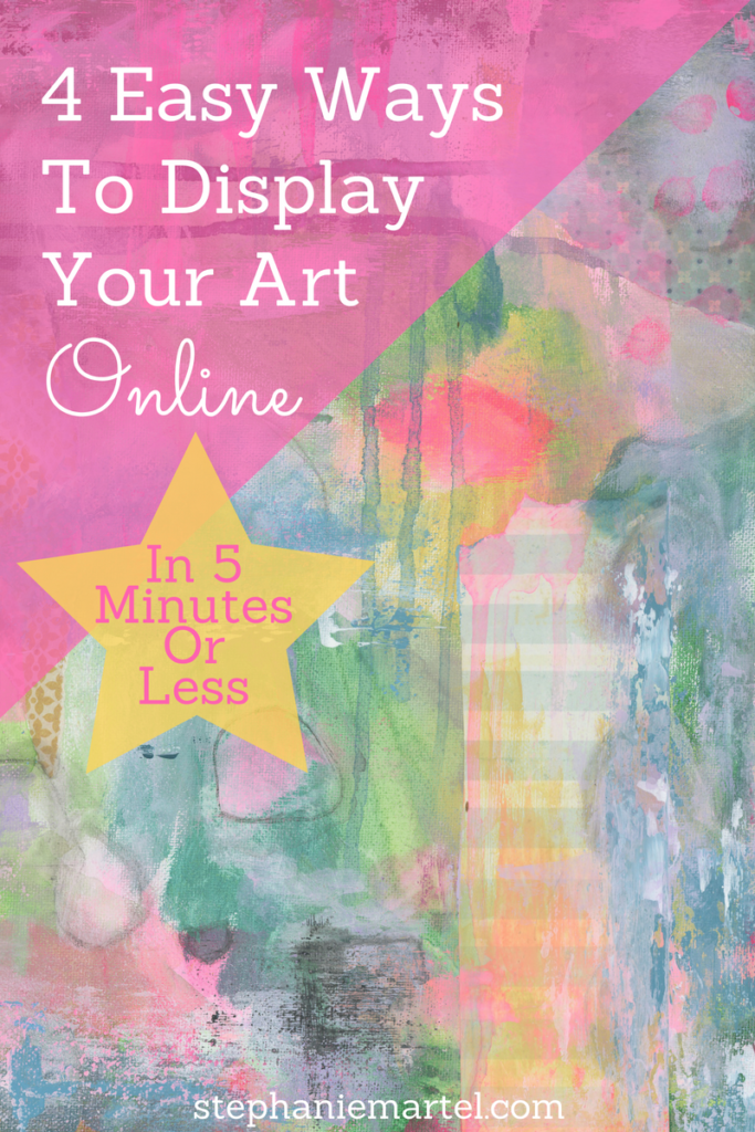 Want to know 4 easy ways to display your art online? Especially if you're a new artist, click through to read these helpful tips to get you started.