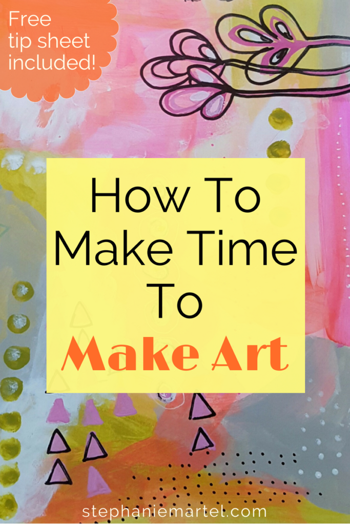 Click through to get 7 simple ways you can make time to make art. Because sometimes life can get in the way of doing even our most favorite things! Come on over and check out the 7 simple ways to make art happen.
